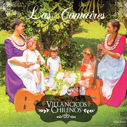 Carátula LAS COMAIRES - Villancicos Chilenos