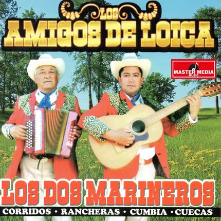 Carátula LOS AMIGOS DE LOICA - Los Dos Marineros