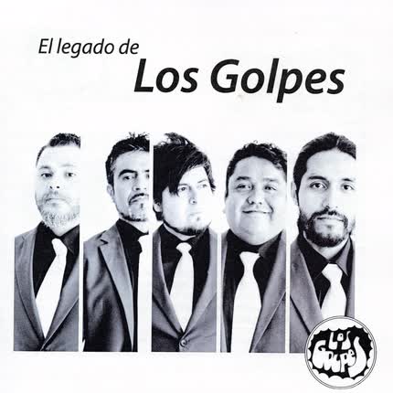 Carátula LOS GOLPES - El Legado de los Golpes