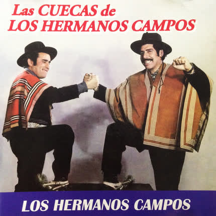 Carátula LOS HERMANOS CAMPOS - Las Cuecas de los Hermanos Campos