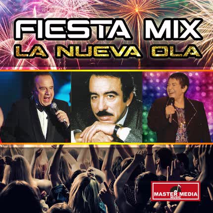 Carátula LUIS DIMAS, BUDDY RICHARD & CECILIA - La Nueva Ola (Fiesta Mix)