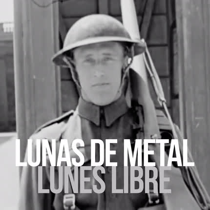 Carátula LUNES LIBRE - Lunas de Metal