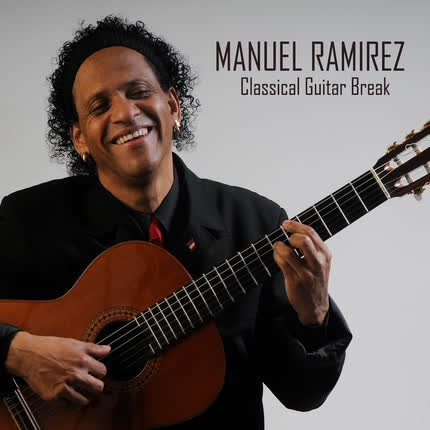 Carátula MANUEL RAMIREZ - Classical Guitar Break