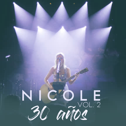 Carátula NICOLE - 30 Años (Vol. 2)