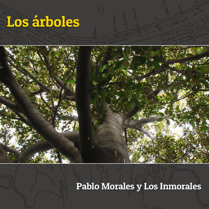 Carátula PABLO MORALES Y LOS INMORALES - Los Árboles