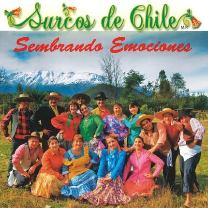 Carátula SURCOS DE CHILE - Sembrando Emociones