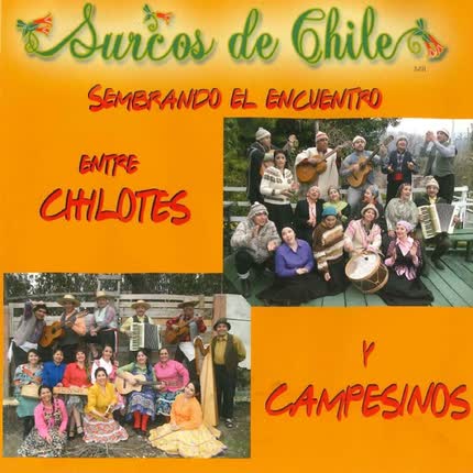 Carátula SURCOS DE CHILE - Sembrando el Encuentro Entre Chilotes y Campesinos