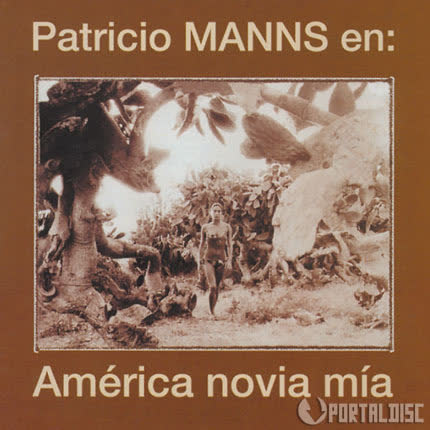 Carátula PATRICIO MANNS - América novia mía