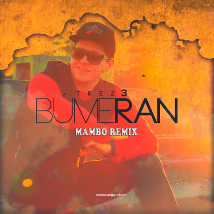 Carátula TREZ3 - Búmeran (Mambo Remix)