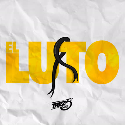 Carátula TREZ3 & MAURYCEO - El Luto
