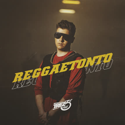 Carátula TREZ3 & MAURYCEO - Reggaetonto