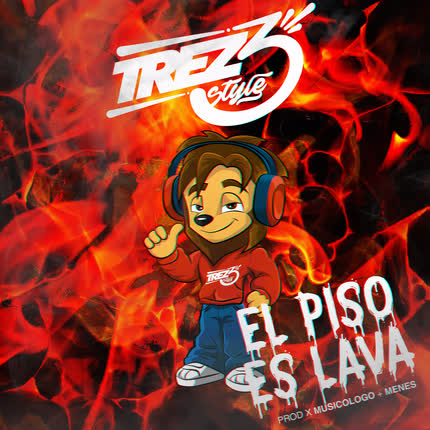 Carátula TREZ3 & MAURYCEO - El Piso Es Lava