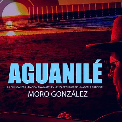 Carátula MORO GONZALEZ - Aguanilé