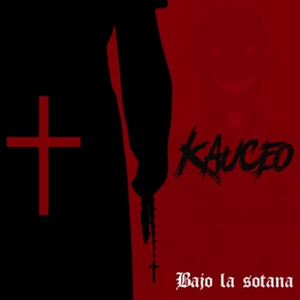 Carátula KAUCEO - Bajo la Sotana