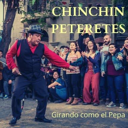 Carátula CHINCHIN PETERETES - Girando como el Pepa (feat. Joe Vasconcellos)