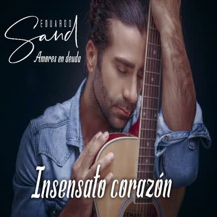 Carátula EDUARDO SAND - Insensato Corazón