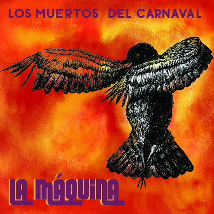 Carátula LA MAQUINA - Los Muertos del Carnaval
