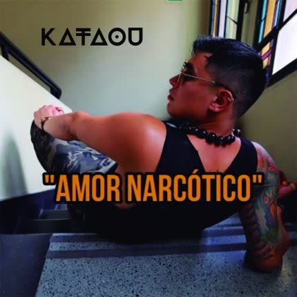 Carátula KATAOU - Amor Narcótico