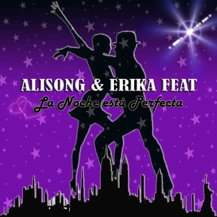 Carátula ALISONG - La Noche Está Perfecta (feat. Erika Singer)