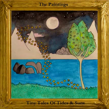 Carátula THE PAINTINGS - Tiny Tales Of Tides & Suns