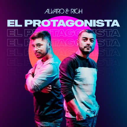 Carátula ALVARO & RICH - El Protagonista