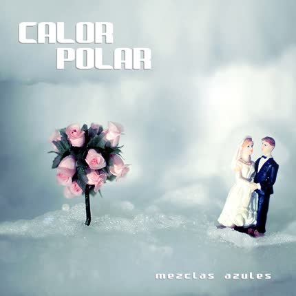 Carátula CALOR POLAR - Mezclas Azules