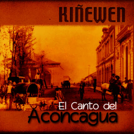 Carátula GRUPO FOLCLORICO KIÑEWEN - El Canto del Aconcagua