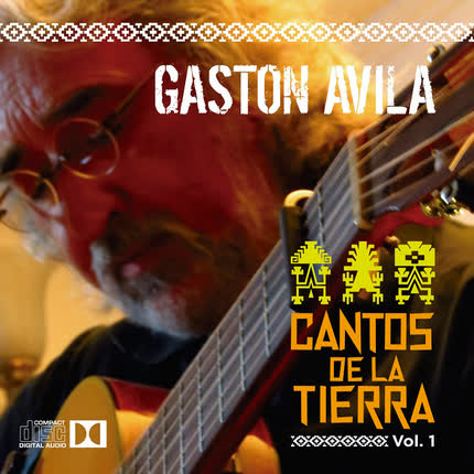 Carátula GASTON AVILA - Cantos de la Tierra (Vol. 1)