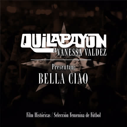 Carátula Bella Ciao (feat. Vanessa Valdez) (Versión Apoyo Selección <br>Femenina de Fútbol) 