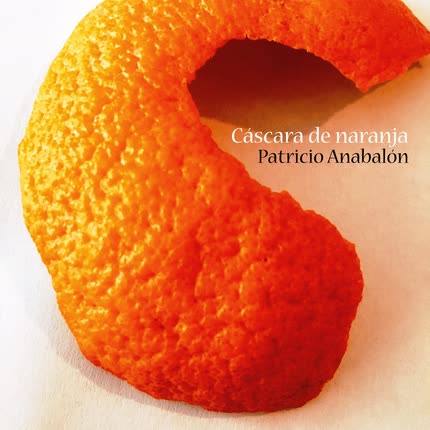 Carátula PATRICIO ANABALON - Cáscara de Naranja