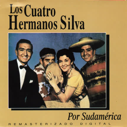 Carátula LOS CUATRO HERMANOS SILVA - Por Sudamerica