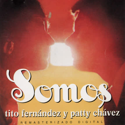 Carátula TITO FERNANDEZ Y PATTY CHAVEZ - Somos