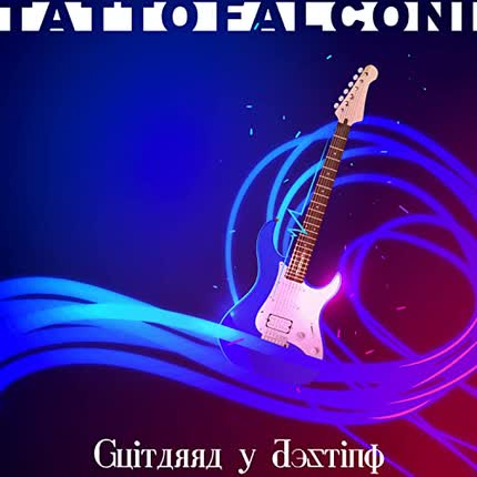 Carátula TATTO FALCONI TTF - Guitarra y Destino