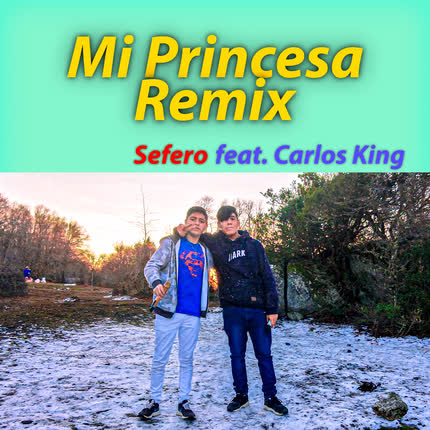 Carátula SEFERO - Mi Princesa Remix