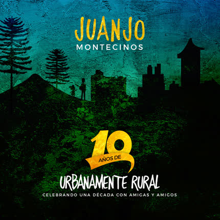 Carátula Urbanamente Rural (Reedición <br/>10 Años) 