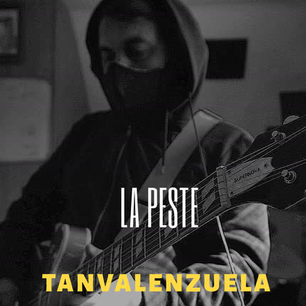 Carátula TAN VALENZUELA - La Peste