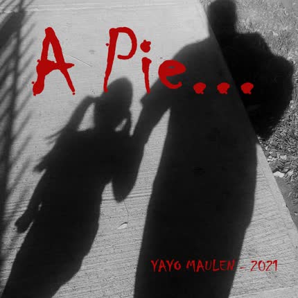 Carátula YAYO MAULEN - A Pie