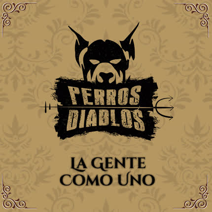 Carátula PERROS DIABLOS - La Gente Como Uno
