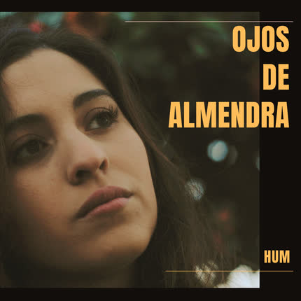 Carátula HUM - Ojos de Almendra