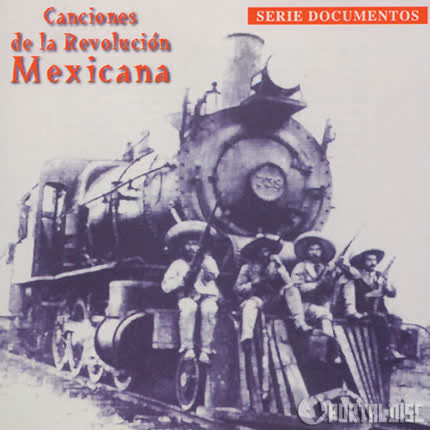 Carátula VARIOS ARTISTAS - Canciones de la revolución mexicana