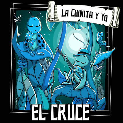 Carátula EL CRUCE - La Chinita y Yo
