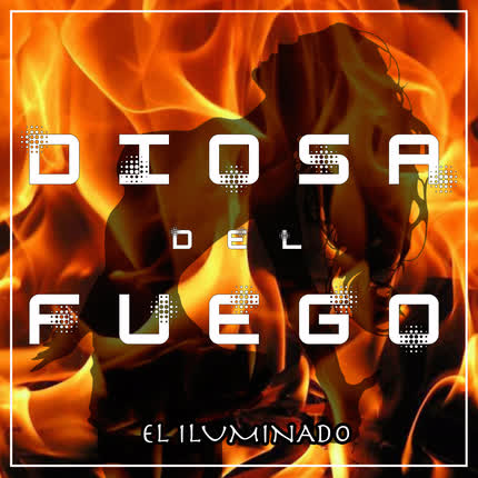 Carátula EL ILUMINADO - Diosa del Fuego