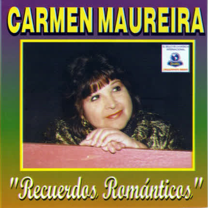 Carátula CARMEN MAUREIRA - Recuerdos Románticos
