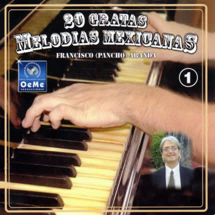 Carátula 20 Gratas Melodías Mexicanas <br>Vol. 1 