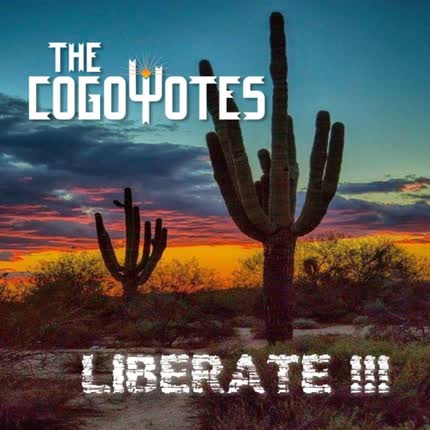 Carátula THE COGOYOTES - Libérate!!!