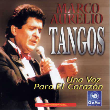 Carátula MARCO AURELIO - Tangos, Una Voz para el Corazón