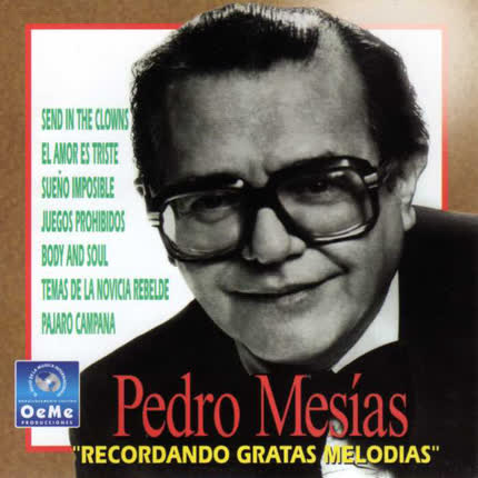 Carátula PEDRO MESIAS - Recordando Gratas Melodías