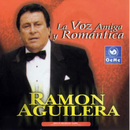 Carátula RAMON AGUILERA - La Voz Amiga y Romántica