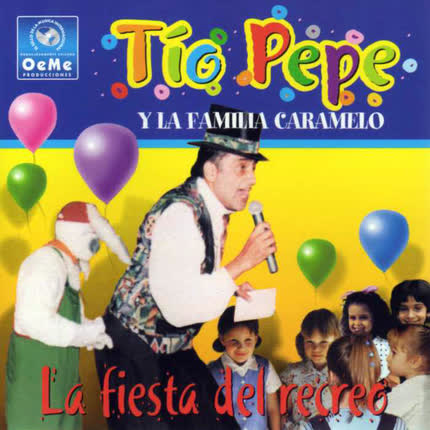 Carátula TIO PEPE - La Fiesta del Recreo