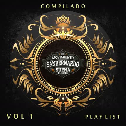 Carátula Compilado San Bernardo Suena Fuerte Play <br/>List (Vol. 1) 